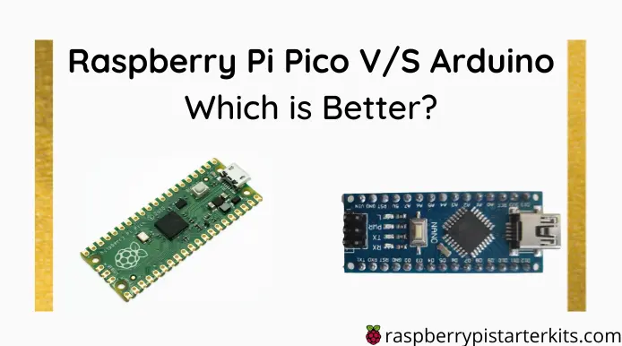 Raspberry Pi Pico Vs Arduino A Clear Winner Raspberry Pi Starter Kits 5767